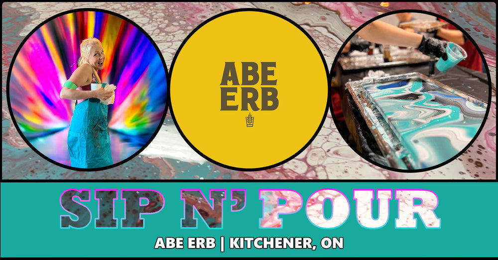 Sip N' Pour Workshop at ABE ERB! | OCT 15TH @ KITCHENER