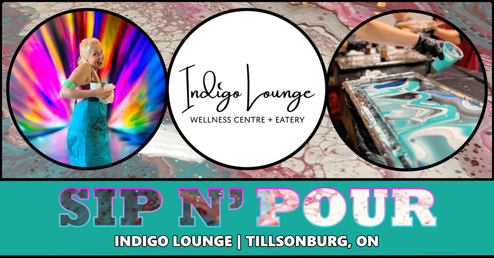 Sip N' Pour Workshop at Indigo Lounge! | OCT 29TH @ TILLSONBURG