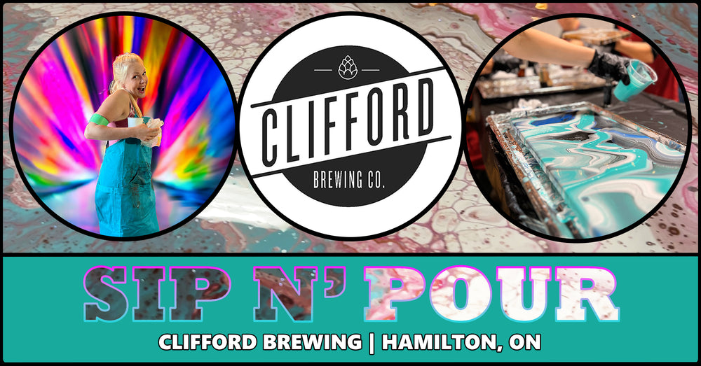 Sip N' Pour Workshop at Clifford Brewing | March 26 @ 6:00PM