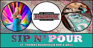 Sip N' Pour Workshop at St. Thomas Roadhouse | April 18 @ 6:30PM