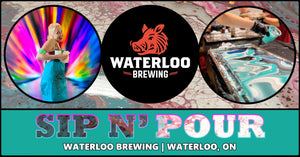 
            
                Load image into Gallery viewer, Sip N&amp;#39; Pour Workshop at Waterloo Brewing | April 24 @ 6:30PM
            
        